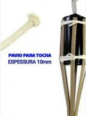 Pavio para tocha espessura 10mm